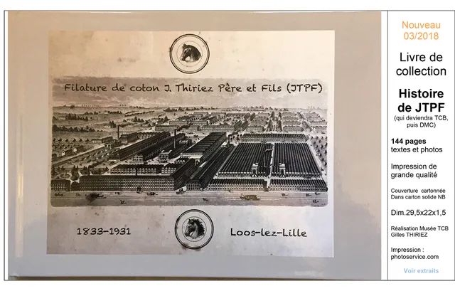Histoire de la Filature THIRIEZ - un livre pour collectionneurs