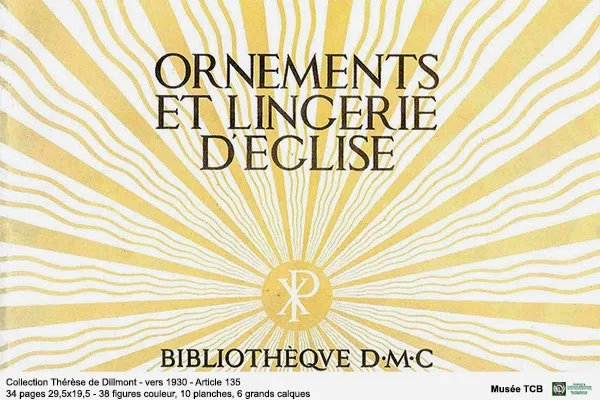 Ornements et lingerie d'Eglise par DMC